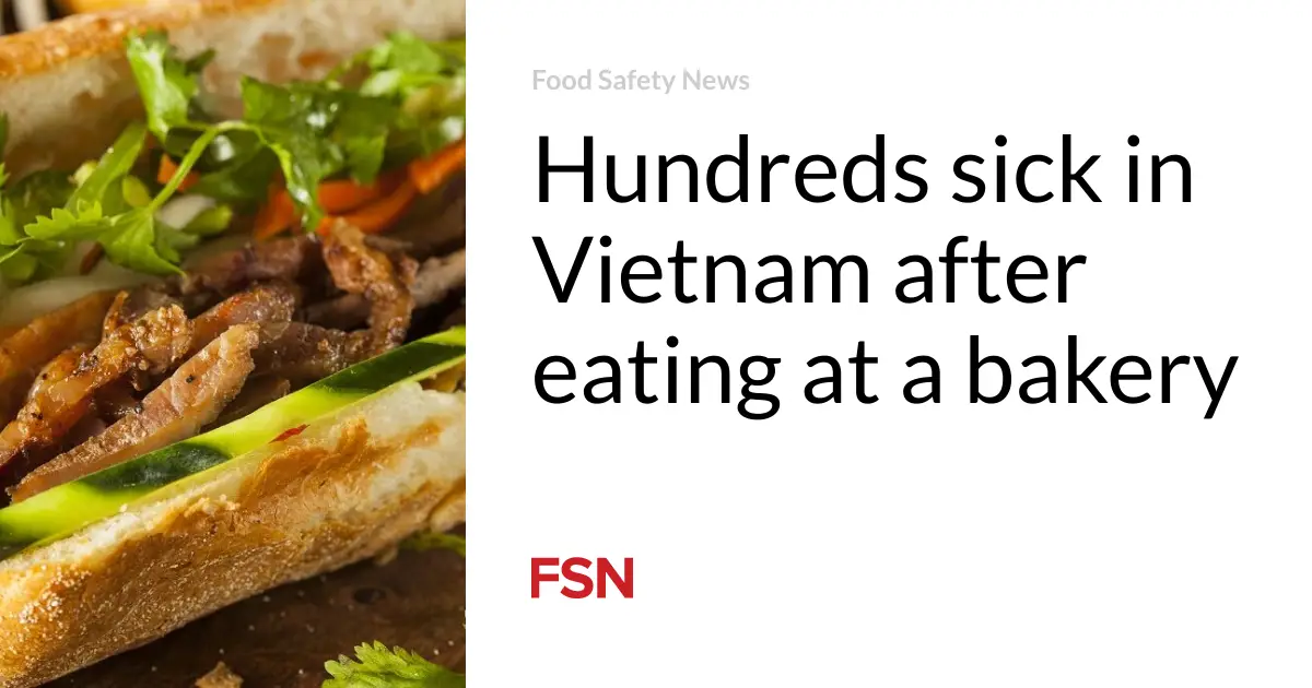 Hundreds sick in Vietnam after eating at a bakery