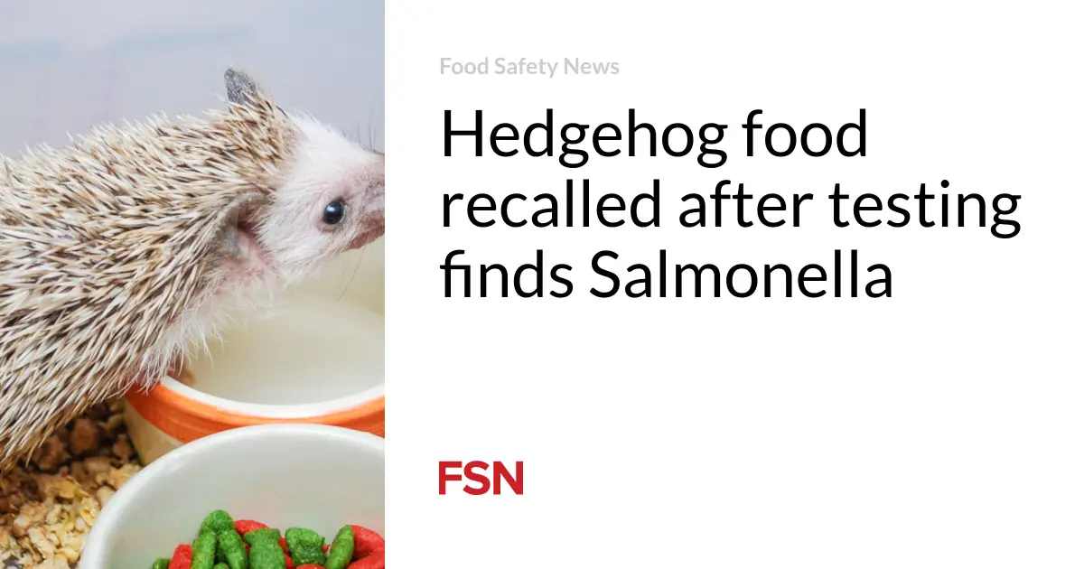 Hedgehog food recalled after testing finds Salmonella