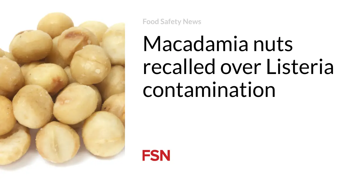 Macadamia nuts recalled over Listeria contamination