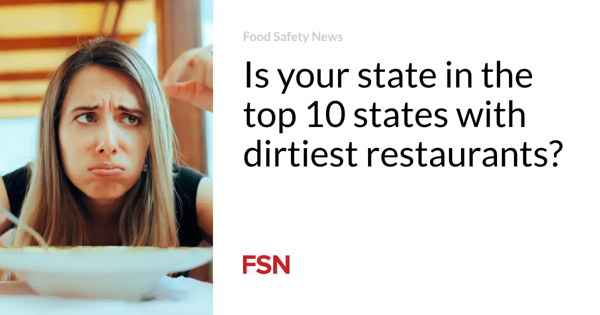 Is your state in the top 10 states with dirtiest restaurants?