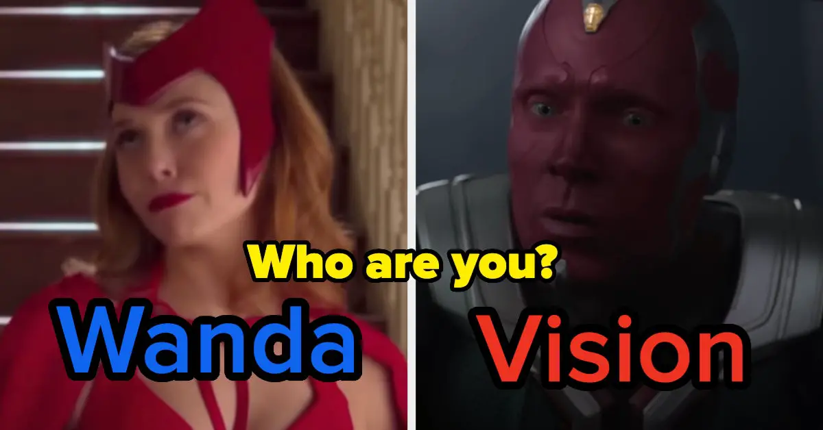 Discover If You've Got The Wit Of Wanda Or The Virtue Of Vision In This Fun Quiz