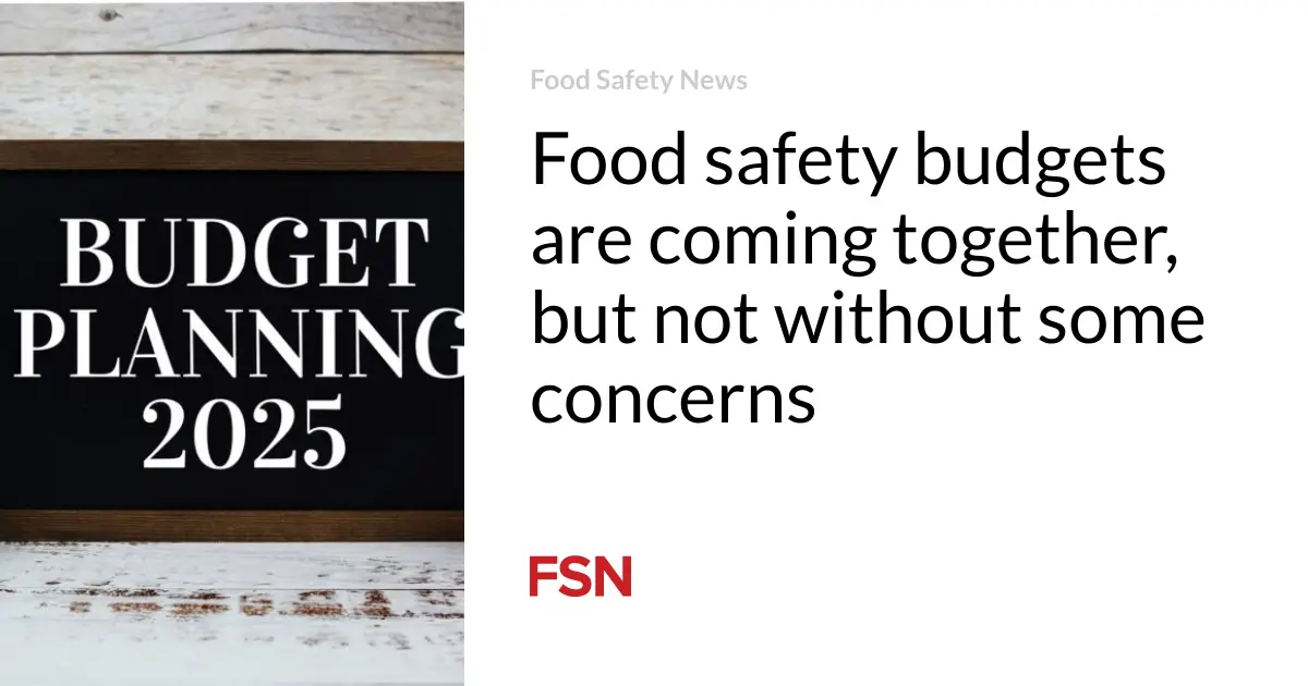 Food safety budgets are coming together, but not without some concerns