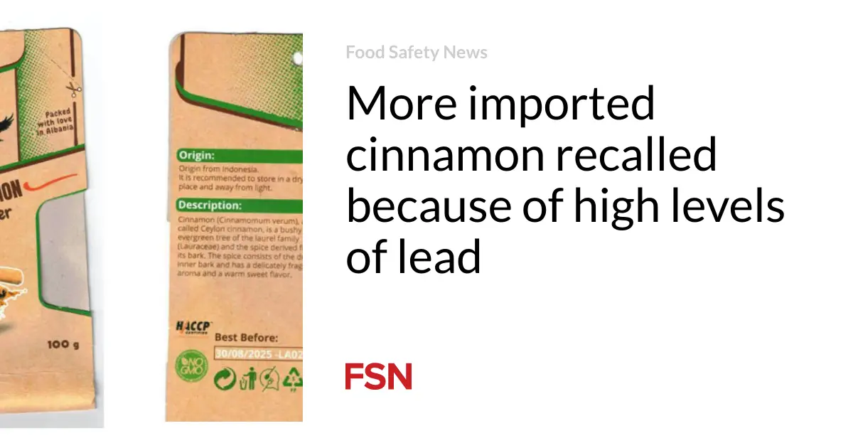 More imported cinnamon recalled because of high levels of lead