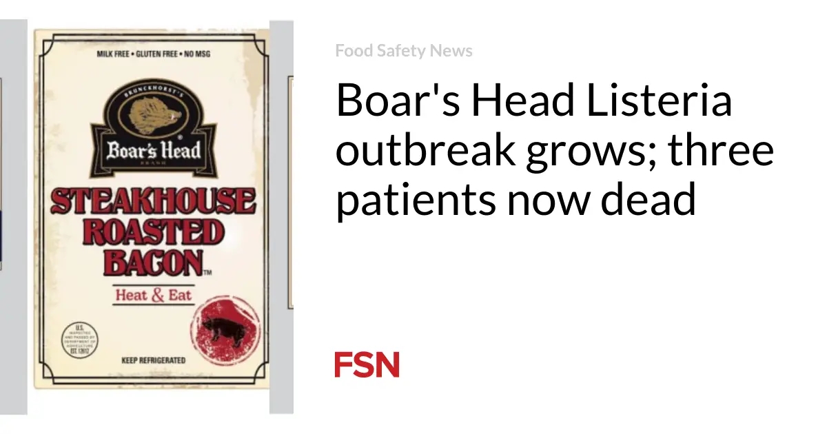 Boar’s Head Listeria outbreak grows; three patients now dead