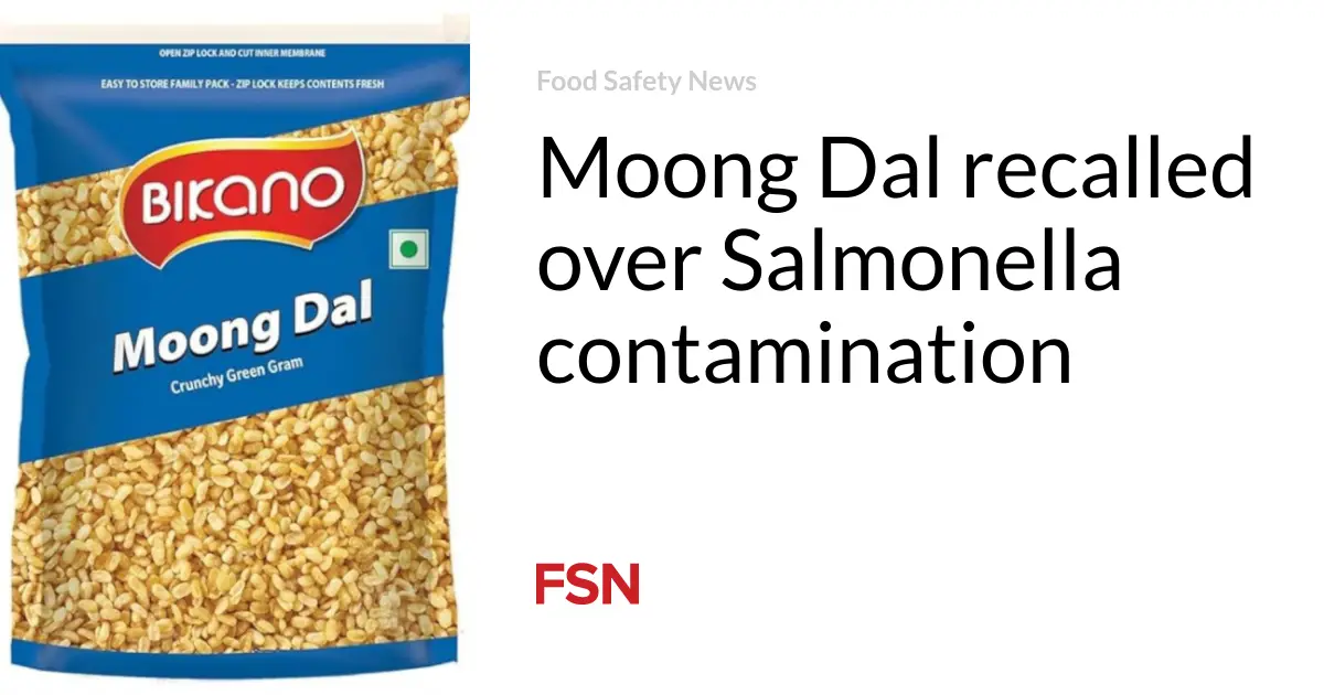 Moong Dal recalled over Salmonella contamination