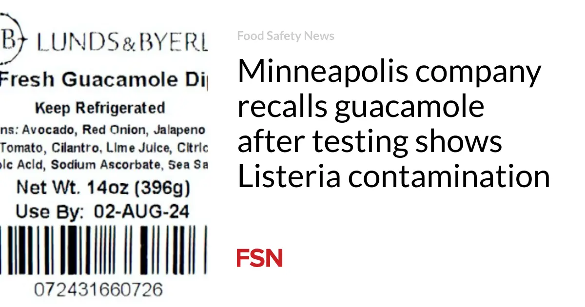 Minneapolis company recalls guacamole after testing shows Listeria contamination