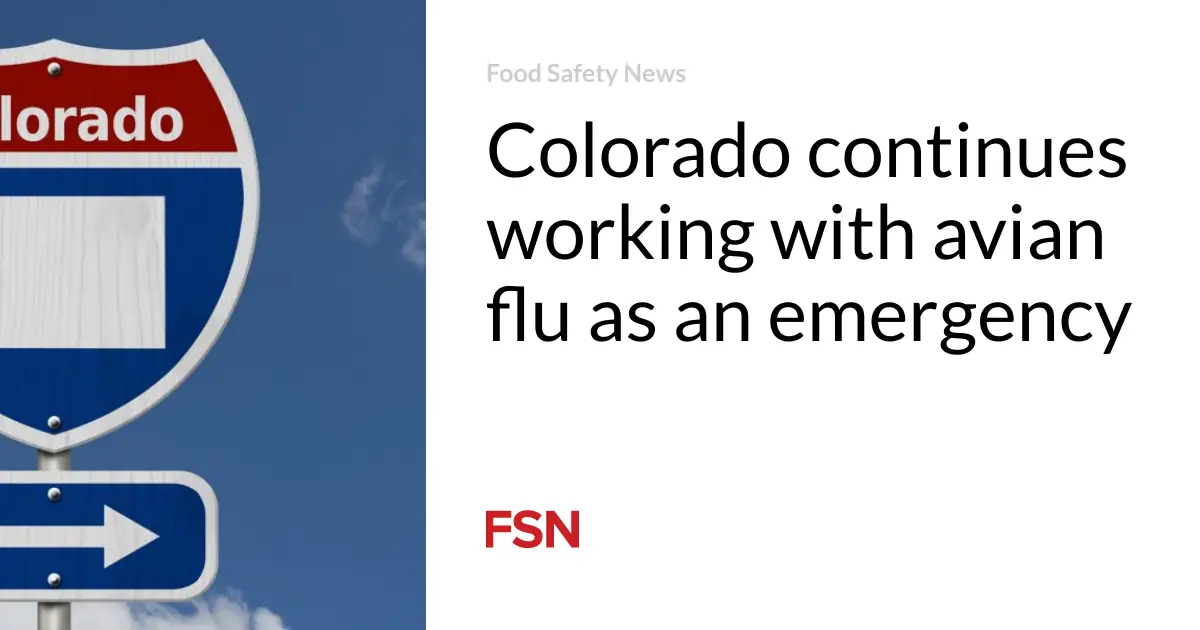 Colorado continues working with avian flu as an emergency