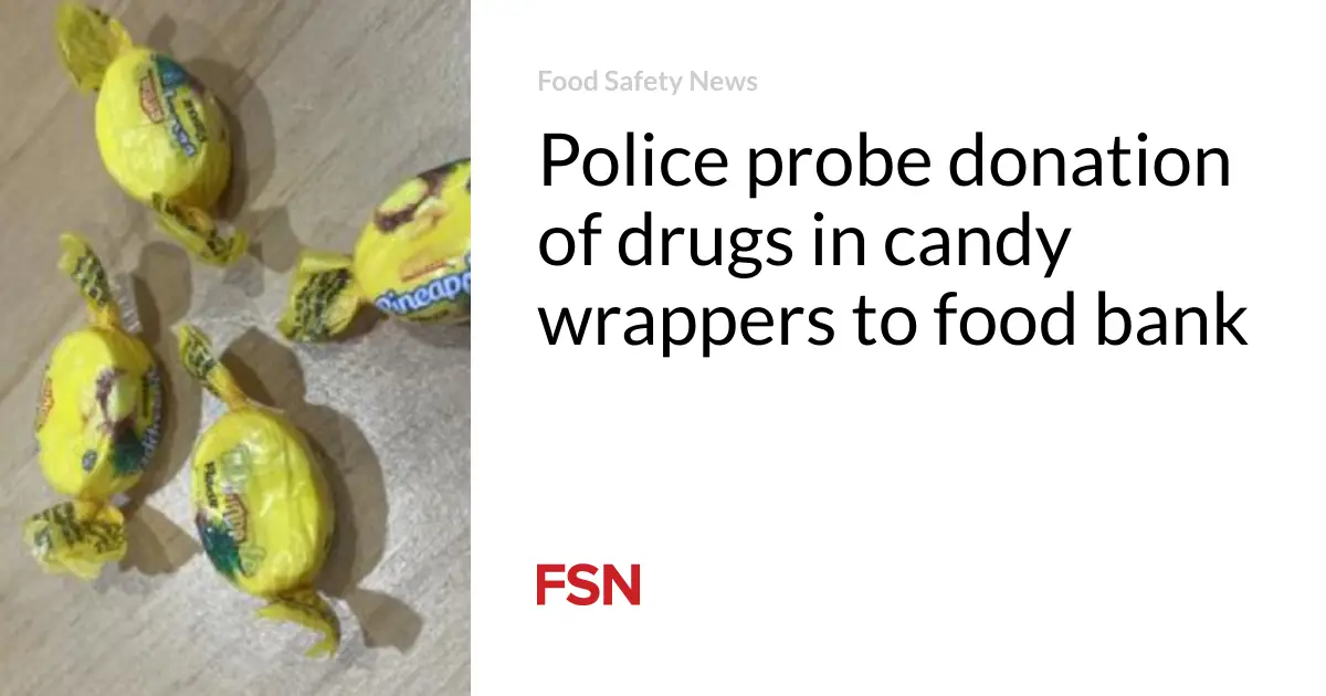 Police probe donation of drugs in candy wrappers to food bank