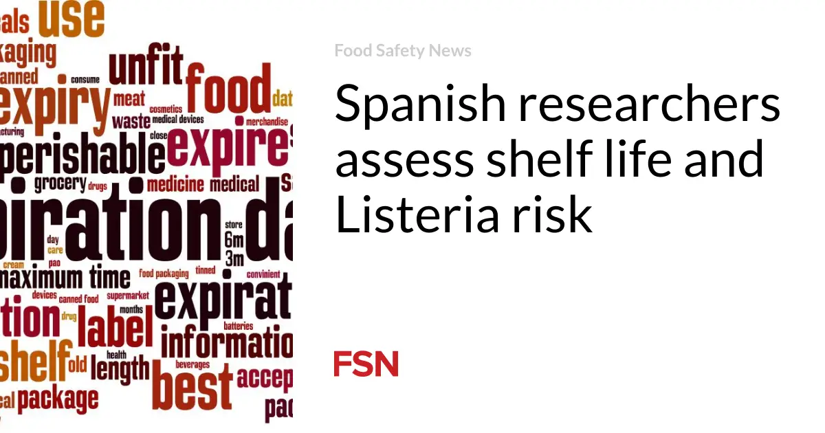 Spanish researchers assess shelf life and Listeria risk