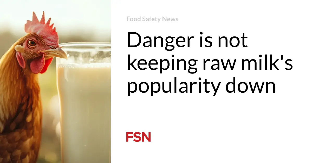 Danger is not keeping raw milk’s popularity down