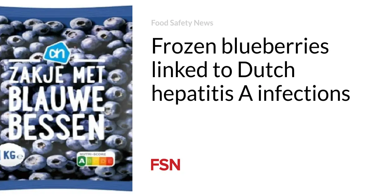 Frozen blueberries linked to Dutch hepatitis A infections