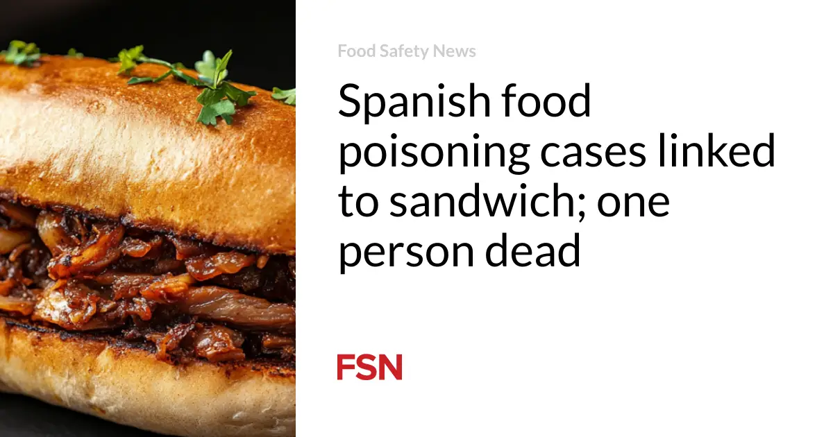 Spanish food poisoning cases linked to sandwich; one person dead